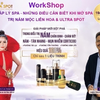 WORKSHOP PHÁP LÝ SPA – ĐỘT PHÁ MỚI CÙNG MỘC LIÊN HOA & ULTRA SPOT TRONG ĐIỀU TRỊ DA